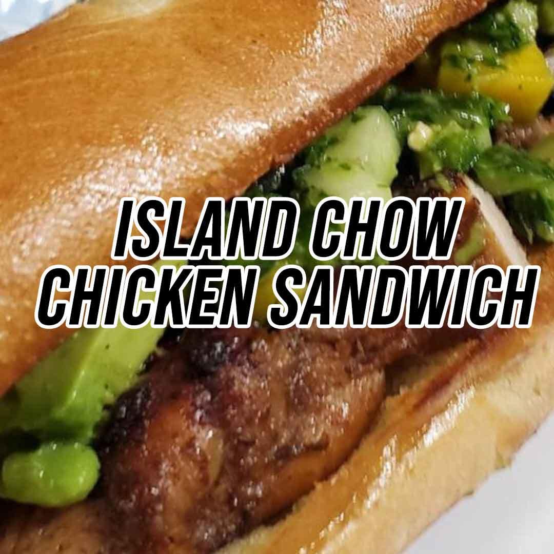 Island Chow Chicken Sandwich (How To Recipes by Boardgains) - Boardgains